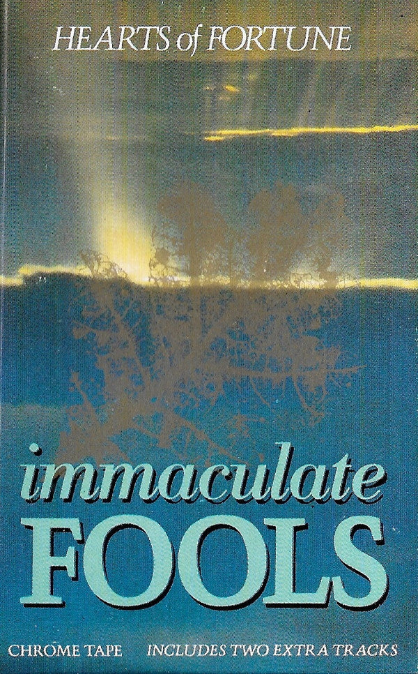 Immaculate Fools - Hearts Of Fortune - Used Cassette