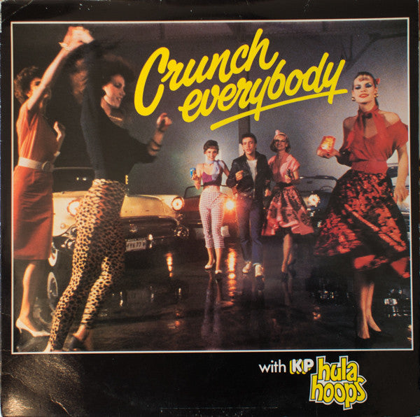 Various - Crunch Everybody With KP Hula Hoops - Used Vinyl R