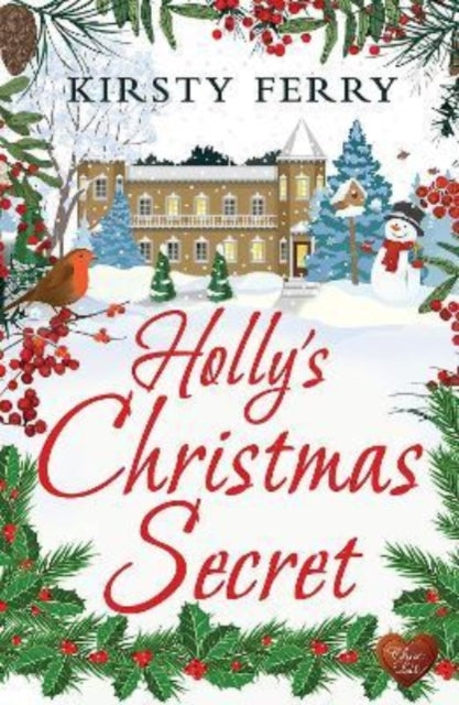 Kirsty Ferry - Holly's Christmas Secret : 4 - Paperback