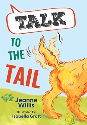 Jeanne Willis - Talk to the Tail : Fluency 1 - Paperback
