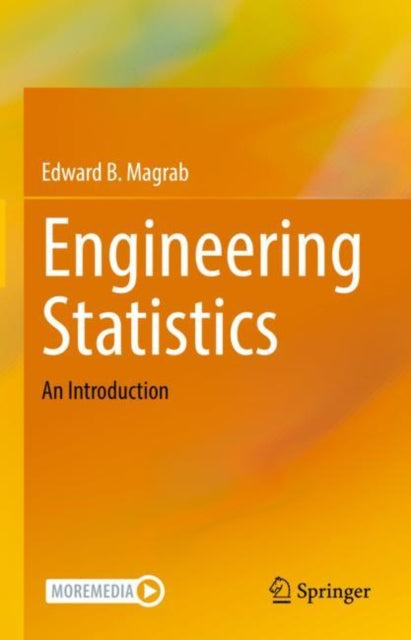 Edward B. Magrab - Engineering Statistics : An Introduction - Hardback