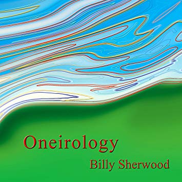 Billy Sherwood - Oneirology - CD
