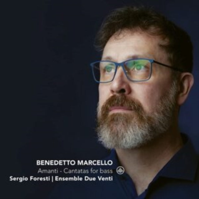 Benedetto Marcello: Amanti - Cantatas For Bass - CD
