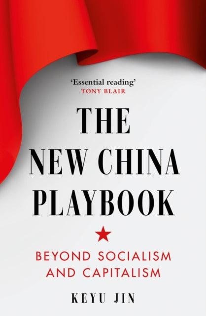 Keyu Jin - New China Playbook : Beyond Socialism and Capitalism - Pape