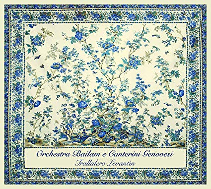 Orchestra Bailam & C - Trallalero Levantin - CD