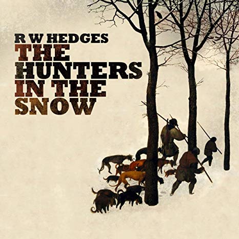 R. W. Hedges - Hunters in the Snow - CD