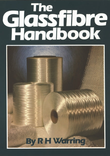 R.H. Warring - Glassfibre Handbook - Paperback