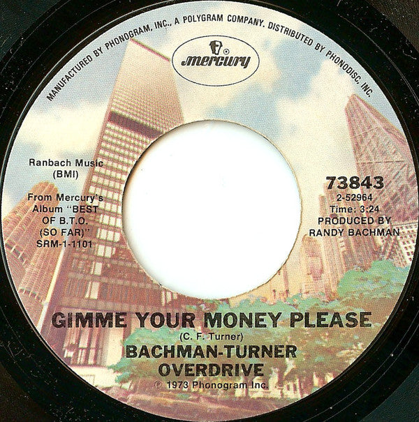 Bachman-Turner Overd - Gimme Your Money Please - Used Vinyl Record 7"