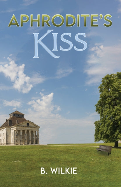 B Wilkie - Aphrodite's Kiss - Paperback