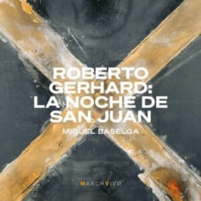 MIGUEL BASELGA - ROBERTO GERHARD LA NOCHE DE S - CD