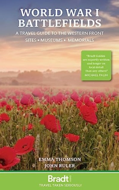 John Ruler - World War I Battlefields: A Travel Guide to the Western F