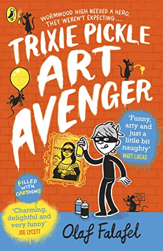 Olaf Falafel - Trixie Pickle Art Avenger - Paperback