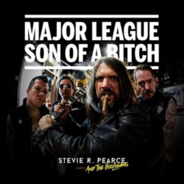 STEVIE R. PEARCE & T - MAJOR LEAGUE SON OF A BITCH - CD