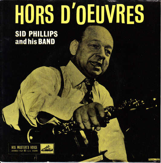 Sid Phillips Band - Hors D'Oeuvres - Used Vinyl Record 7"