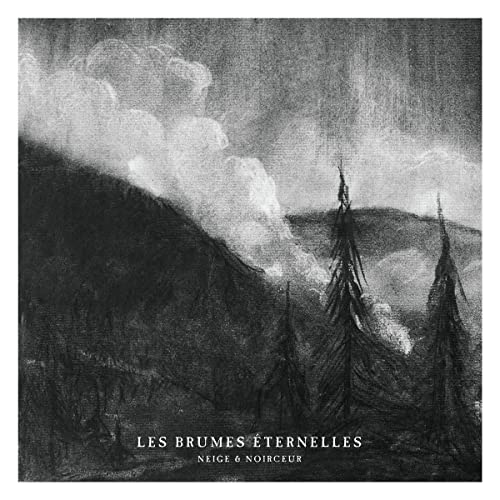 NEIGE ET NOIRCEUR - - LES BRUMES ?TERNELLES CDD  (PREORDER FOR RELEASE