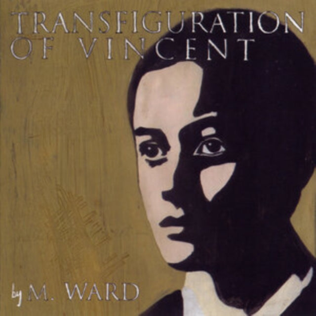 M. WARD - TRANSFIGURATION OF VINCENT (REISSUE) - Vinyl Record VL