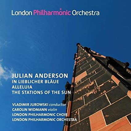 Julian Anderson - In Lieblicher Bläue / Alleluia / The Stations Of Th
