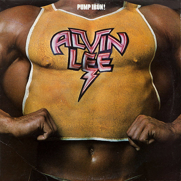 Alvin Lee - Pump Iron! - Used Vinyl Record