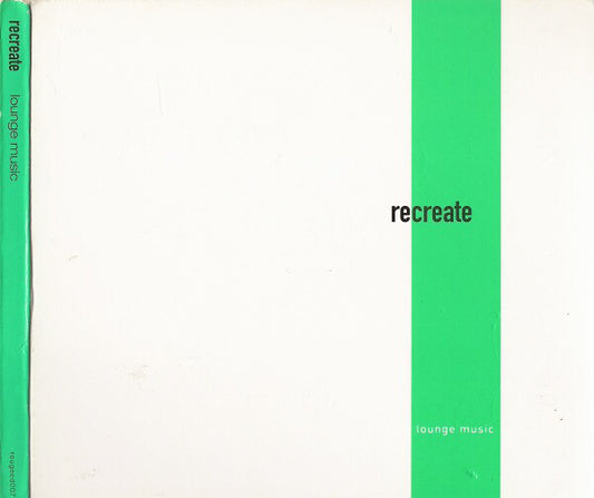 Various - Recreate - Lounge Music - Used CD