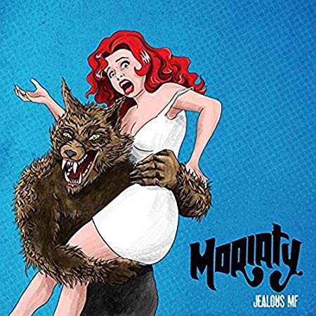 MORIATY - JEALOUS MF/GIMMIE LOVE - Vinyl Record VL