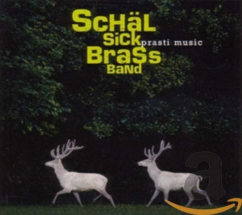 Schal Sick Brass Ban - Prasti Music - CD