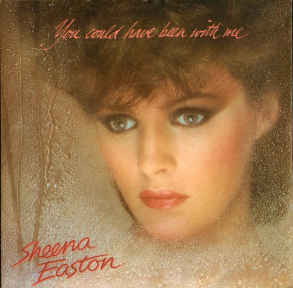 Sheena Easton - You Could Have Been With Me - Used Vinyl Record 7"