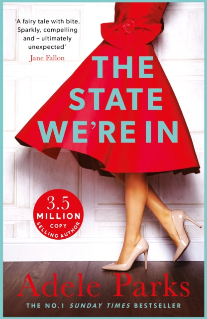 Adele Parks - State We&#39;re In : The epic, heartstopping love story