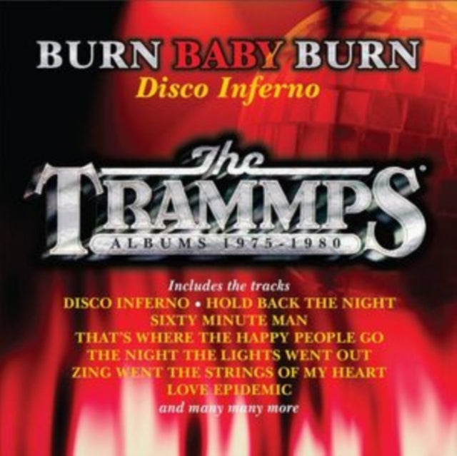 Trammps - BURN BABY BURN - DISCO INFERNO - CD