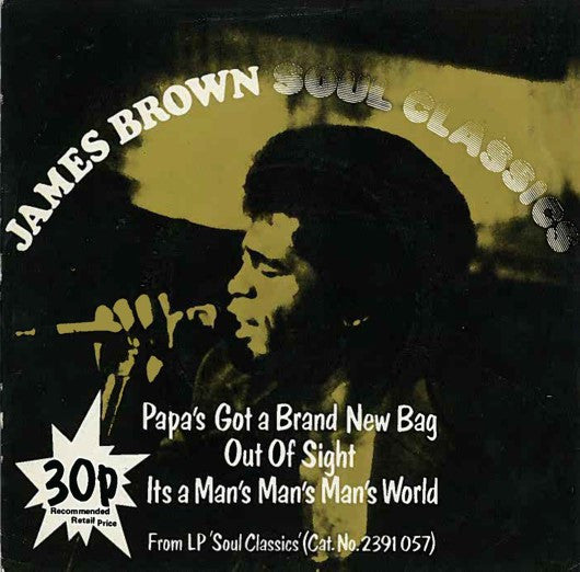 James Brown - Soul Classics - Used Vinyl Record 7"