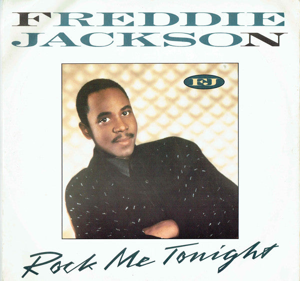 Freddie Jackson - Rock Me Tonight (For Old Times Sake) - Used Vinyl R