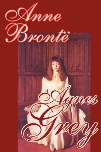 Bront - Agnes Grey by  , Fiction, Classics - New paperback or softback