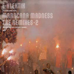 E-Klektik - Maracana Madness Remixes - 2 - Used Vinyl Record 12"