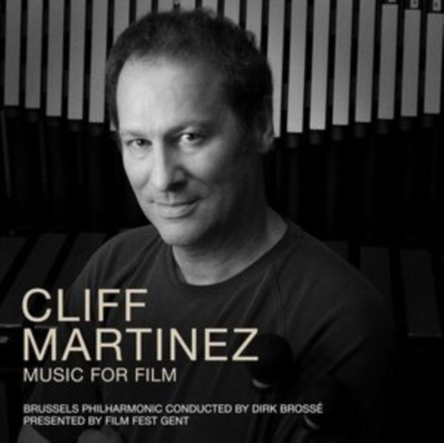 Brussels Philharmoni - Cliff Martinez - Music For Film - Preorder - CD