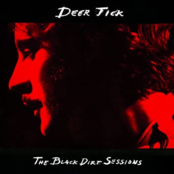 DEER TICK - BLACK DIRT SESSIONS - CD ALBUM