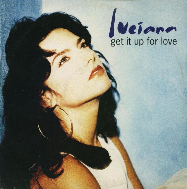 Luciana - Get It Up For Love - Used Vinyl Record 12"