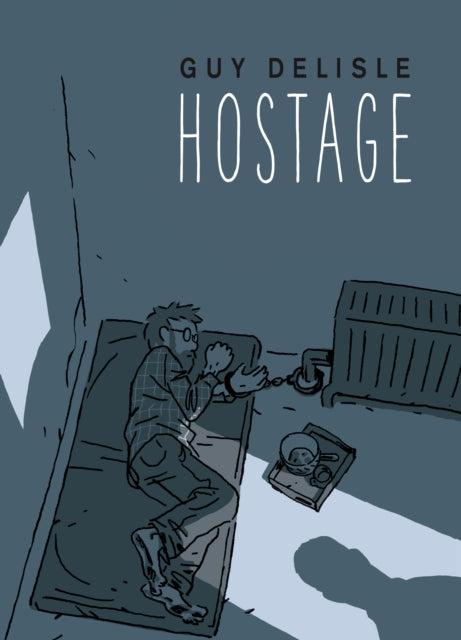 Guy Delisle - Hostage - Hardback