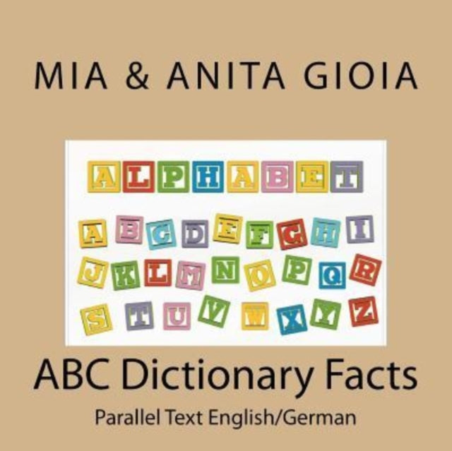 Gioia - ABC Dictionary Facts - Parallel Text English/German - New pape