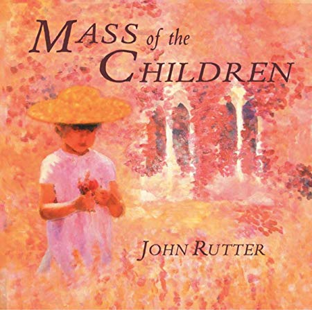 John Rutter - Mass Of The Children And Other Sacred Music - CD