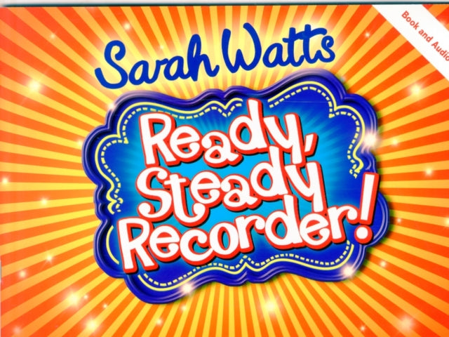 Sarah Watts - Ready, Steady Recorder! - Mixed media product
