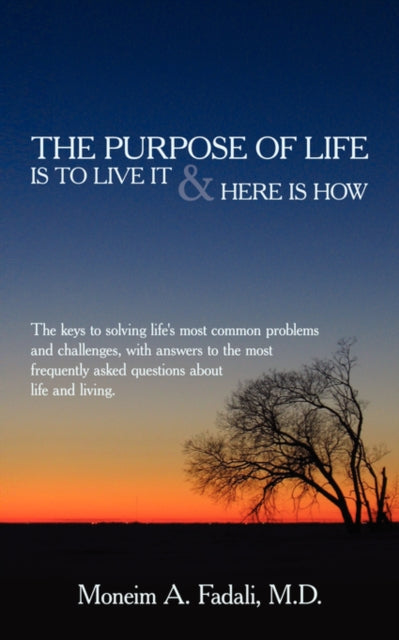 Fadali M.D. - Purpose of Life  Is to live it and Here is how - New pap