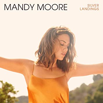 Mandy Moore - Silver Landings - COMPACT DISC