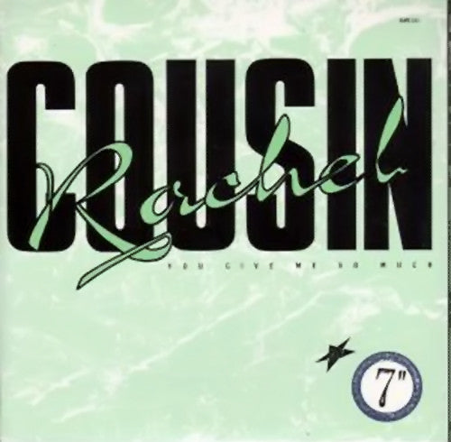 Cousin Rachel - You Give Me So Much - Used Vinyl Record 7"