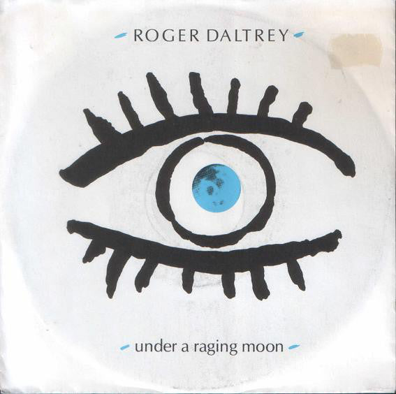 Roger Daltrey - Under A Raging Moon - Used Vinyl Record 7"
