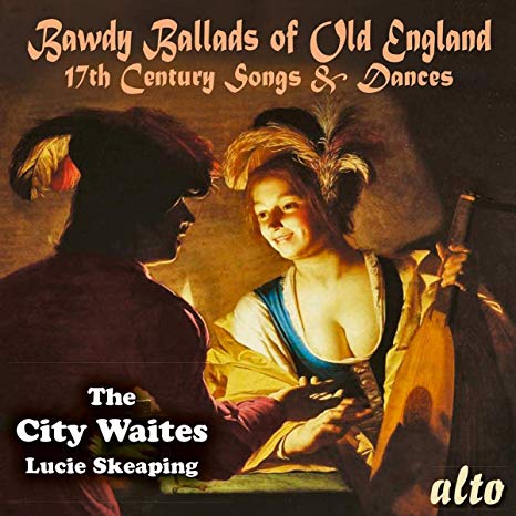 City Waites - Bawdy Ballads of Old England - CD