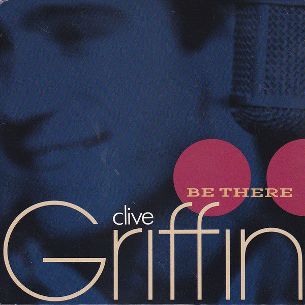 Clive Griffin - Be There - Used Vinyl Record 7"