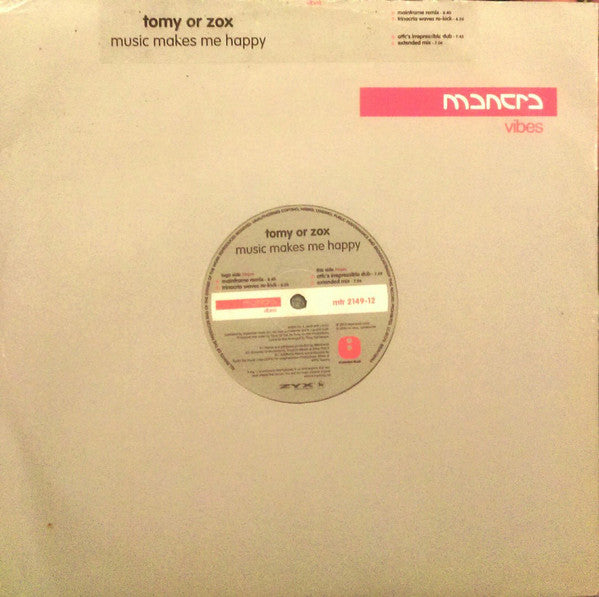 Tomy Or Zox - Music Makes Me Happy - Used Vinyl Record 12"