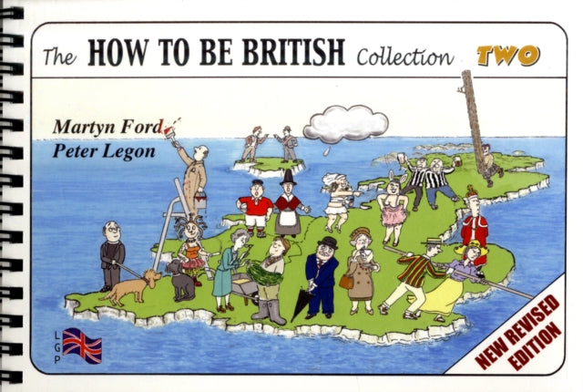 Peter Christopher Le - How to be British Collection Two - Spiral bound