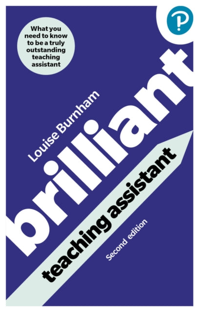 Louise Burnham - Brilliant Teaching Assistant - Paperback