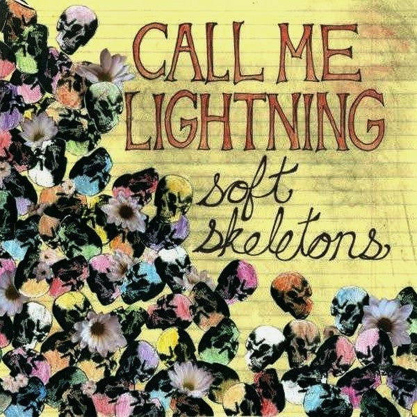 Call Me Lightning - Soft Skeletons - Used CD