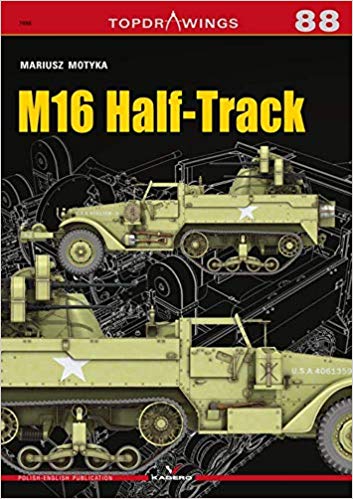 Mariusz Motyka - M16 Half-Track - New Paperback